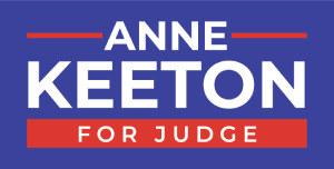 Anne Keeton for Judge